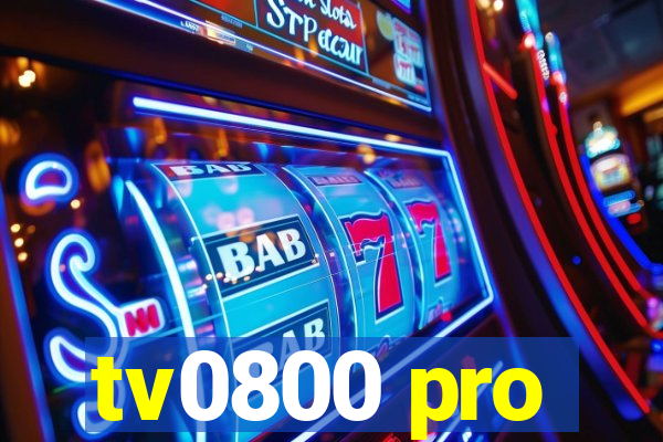 tv0800 pro